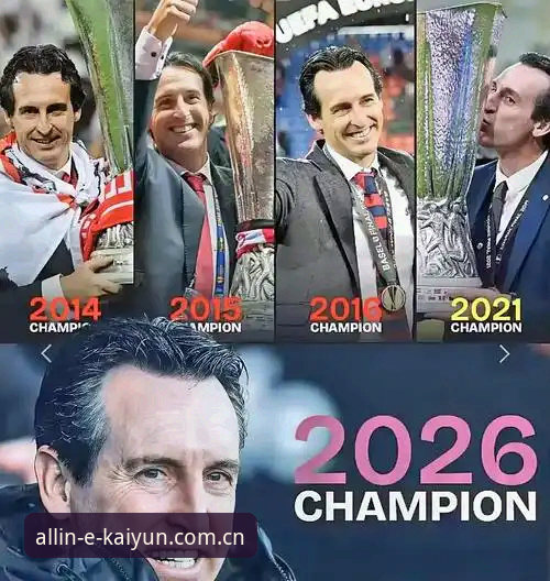 开云体育安卓版app 为什么埃梅里的第五座欧联杯,堪称足球战术演变的最佳样本?